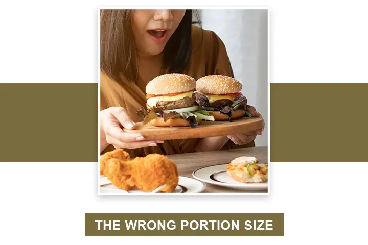 The Wrong Portion Size