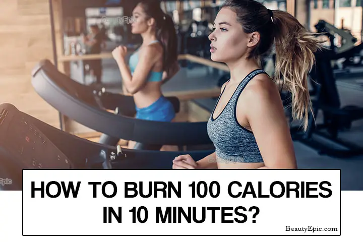 how to burn 100 calories in 10 minutes