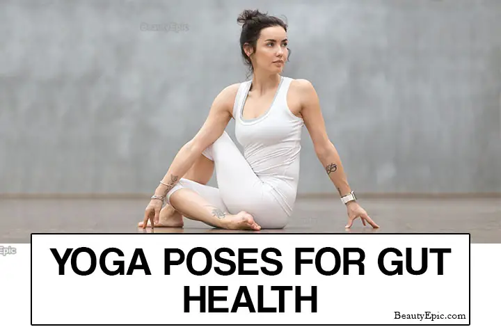 yoga poses for gut health