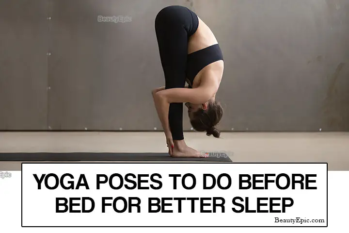 yoga poses to do before bed for better sleep