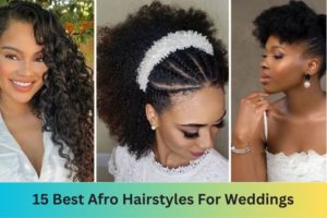 15 Best Afro Hairstyles For Weddings