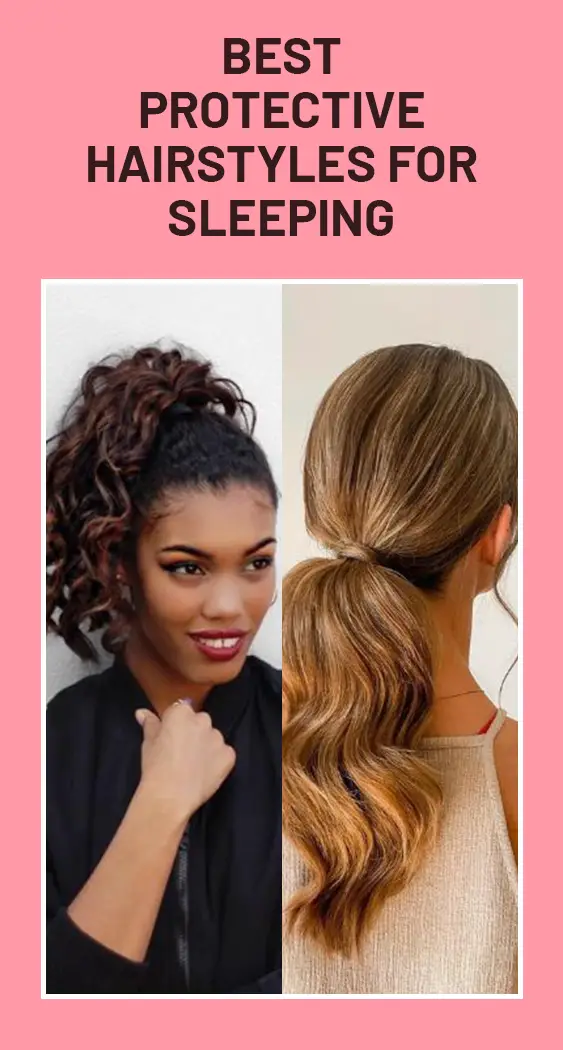 12 Best Protective Hairstyles For Sleeping