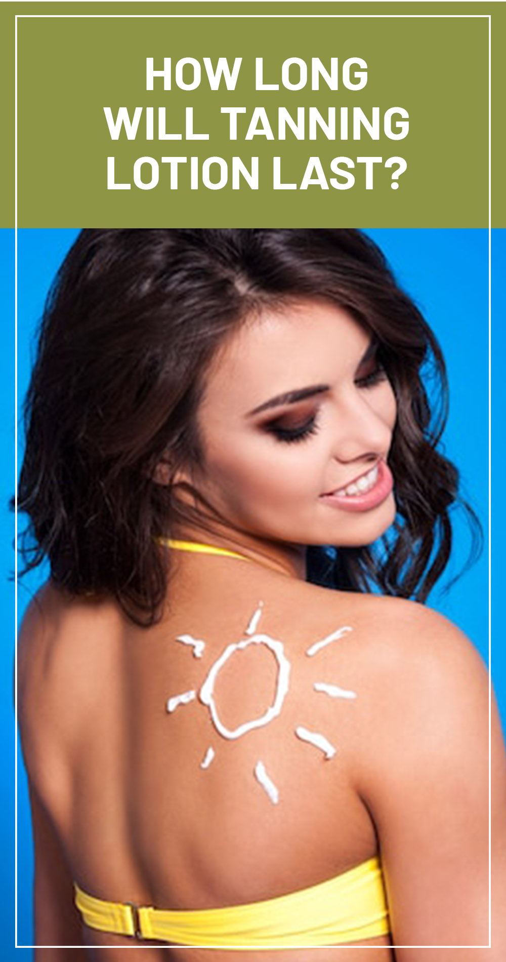Does Tanning Lotion Expire How Long Will Tanning Lotion Last 