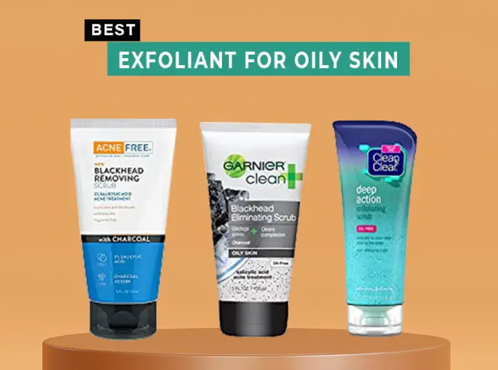 10 Best Exfoliator For Oily Skin In 2024