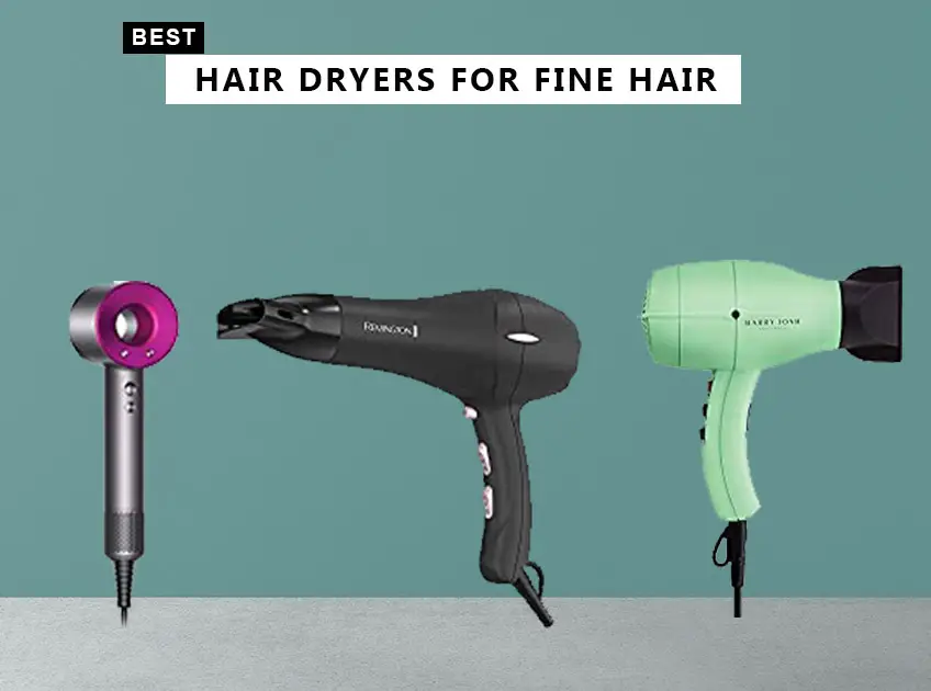 7 Best Hair Dryers For Fine Hair