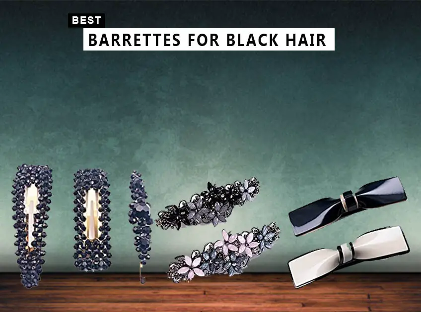 Best Barrettes for Black Hair