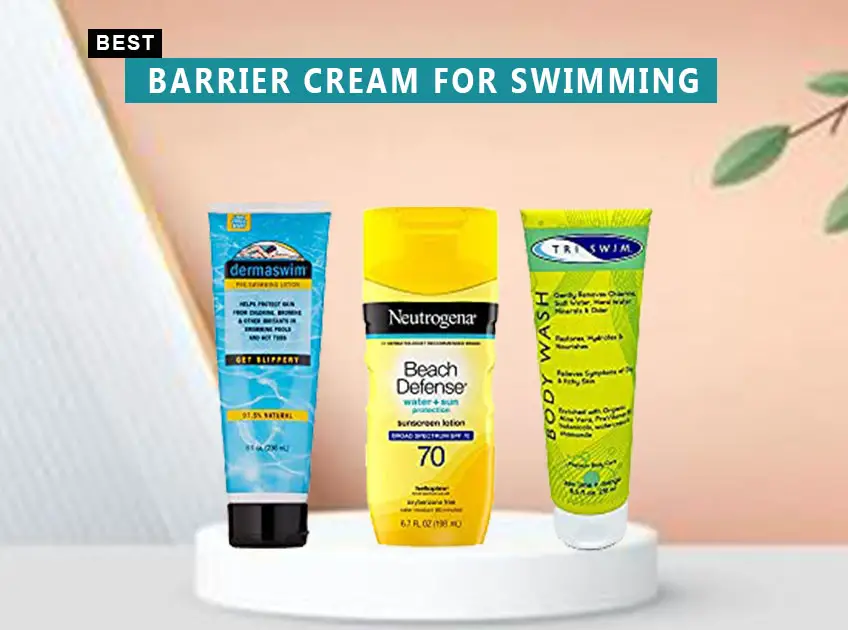 Best Barrier Cream For Swimming