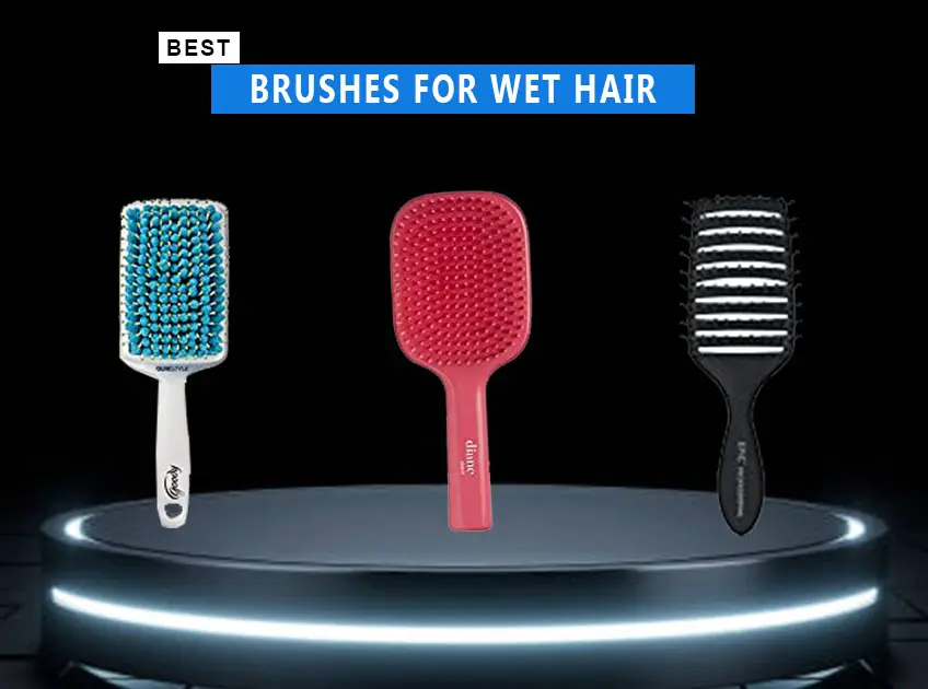 Best Brushes For Wet Hair