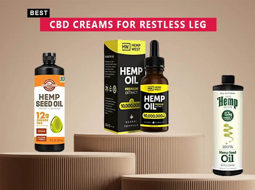 Best CBD Creams for Restless Leg