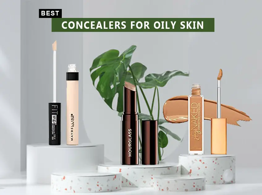 Best Concealers for Oily Skin