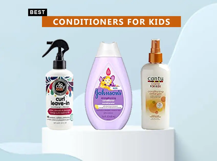 Best Conditioners for Kids