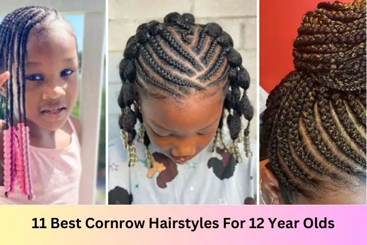 11 Best Cornrow Hairstyles For 12 Year Olds