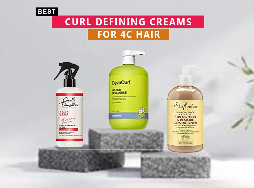 Best Curl Defining Creams For 4C Hair