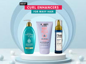 Best Curl Enhancers For Wavy Hair