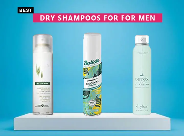 7 Best Dry Shampoos For Men In 2024
