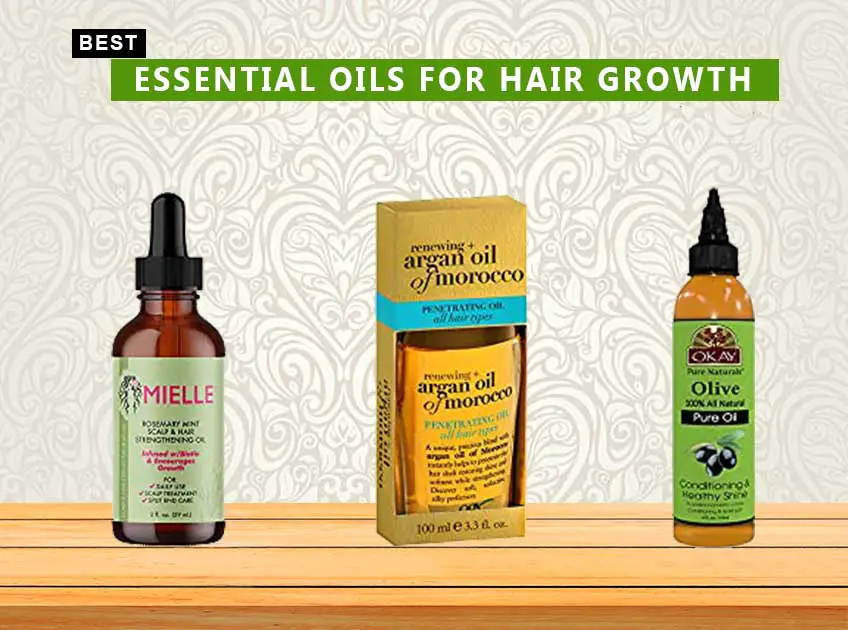 Best Essential Oils For Hair Growth