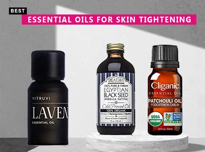 Best Essential Oils for Skin Tightening