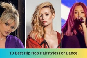 10 Best Hip Hop Hairstyles For Dance