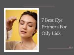 Eye Primers For Oily Lids