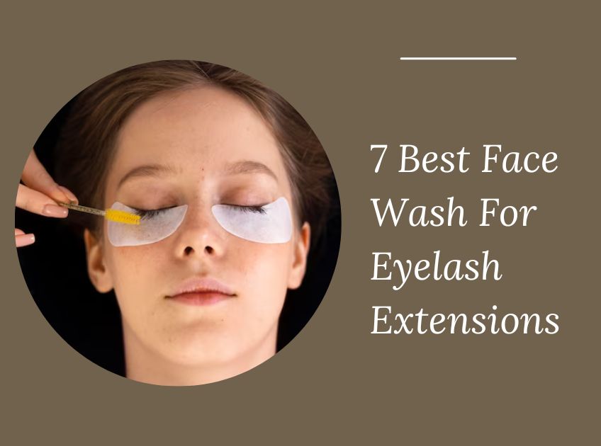 Face Wash For Eyelash Extensions