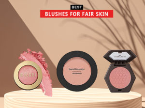 7 Best Blushes for Fair Skin Tone