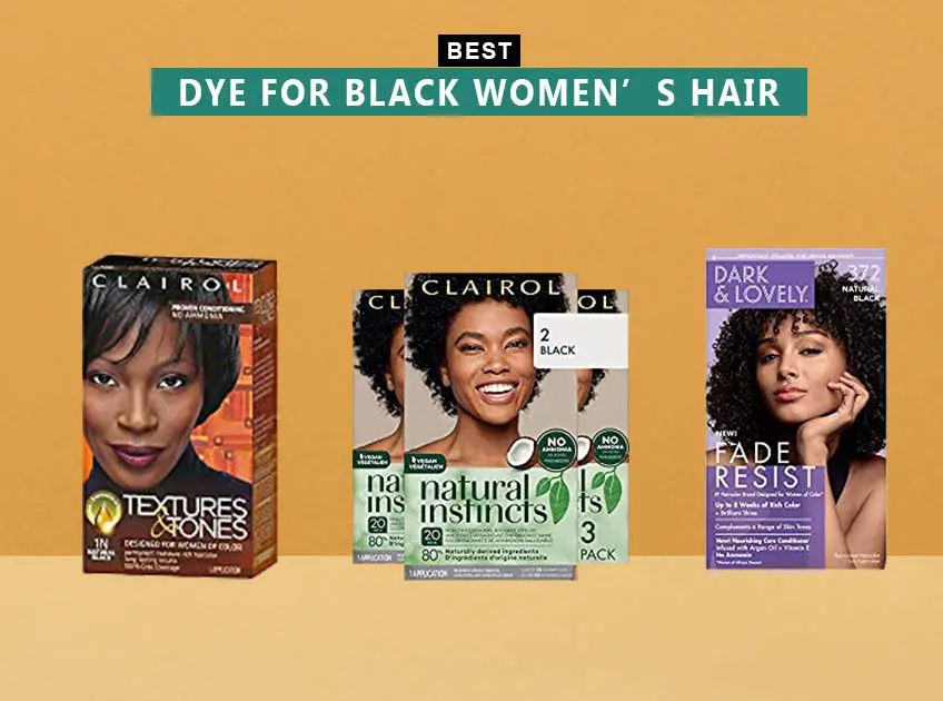 7 Best Dye For Black Women’s Hair