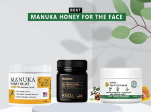 7 Best Manuka Honey For The Face