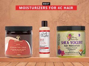 7 Best Moisturizers For 4C Hair