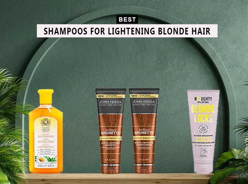 7 Best Shampoos For Lightening Blonde Hair