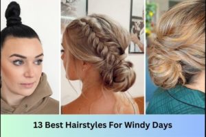 Best Hairstyles For Windy Days