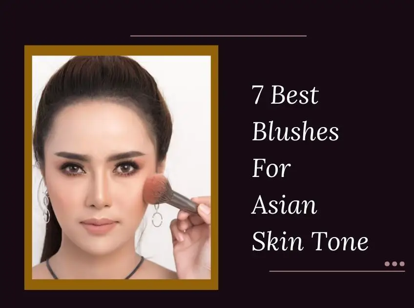 Blushes For Asian Skin Tone