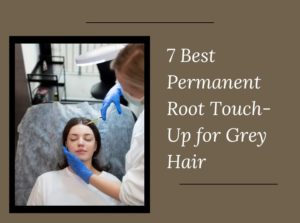 Permanent Root Touch-Up for Grey Hair