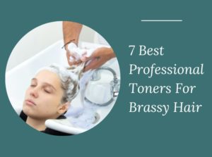 Professional Toners For Brassy Hair