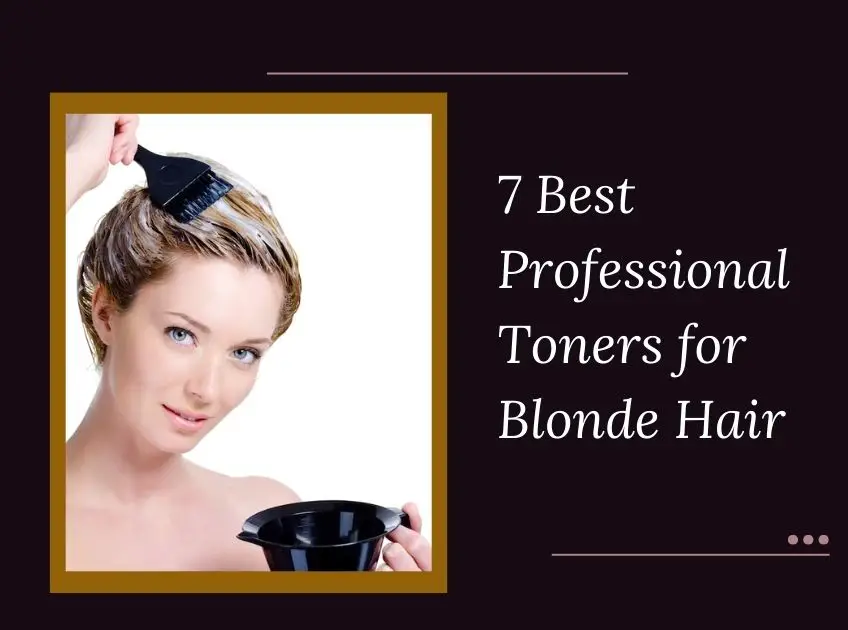Professional Toners for Blonde Hair
