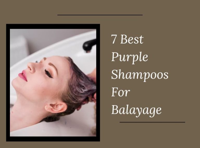 Purple Shampoos For Balayage