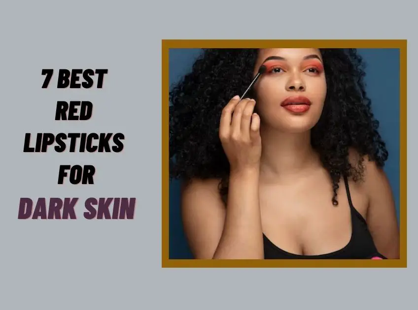 Red Lipsticks For Dark Skin