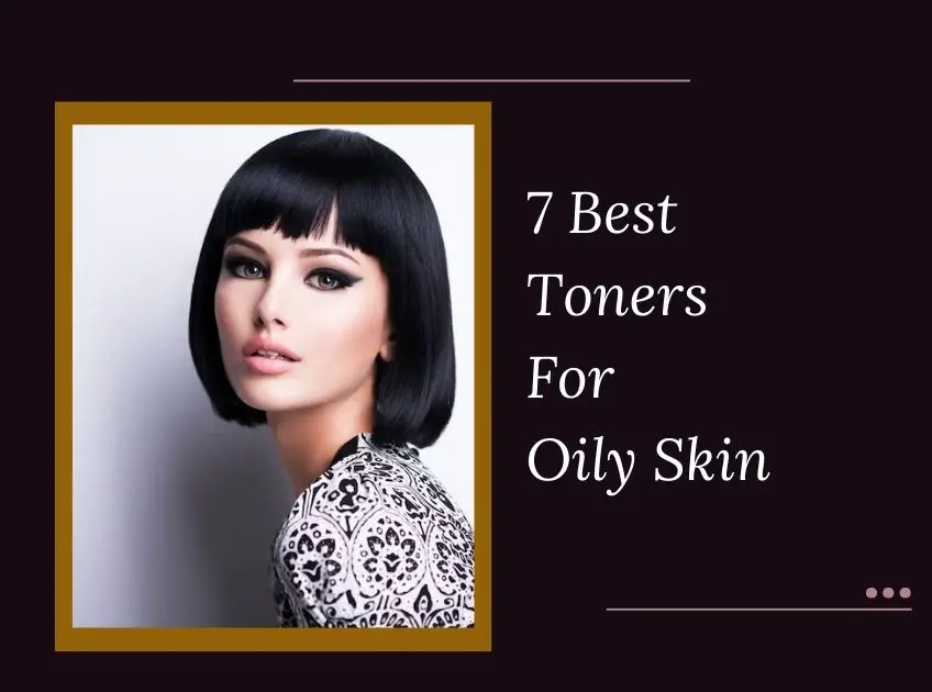 Toners For Oily Skin