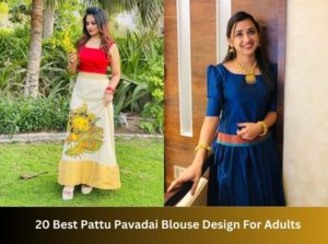 Pattu Pavadai Blouse Design For Adults