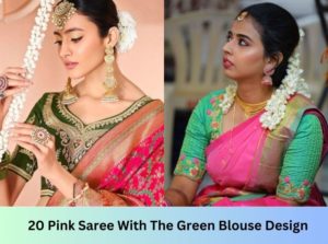 20 Pink Saree With The Green Blouse Design