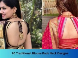 20 Simple Traditional Blouse Back Neck Designs