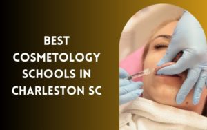 8 Best Cosmetology Schools near me in Charleston, South Carolina