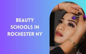 Beauty Schools In Rochester NY