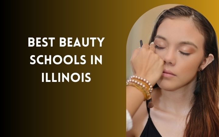 Best Beauty Schools In Illinois