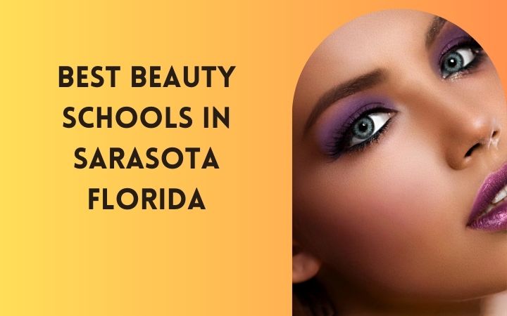 Best Beauty Schools In Sarasota Florida