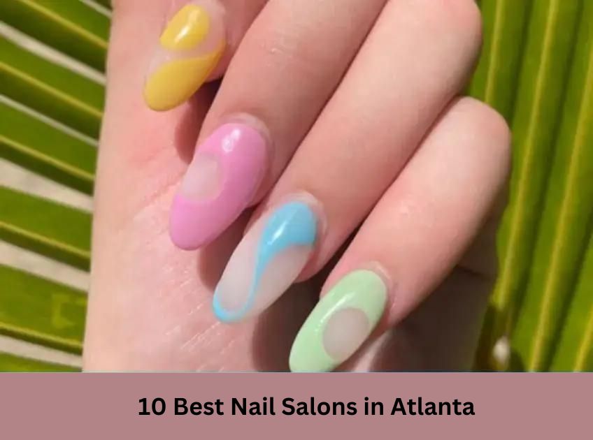 Nail Salons in Atlanta