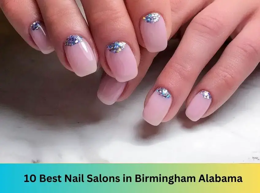 Nail Salons in Birmingham Alabama