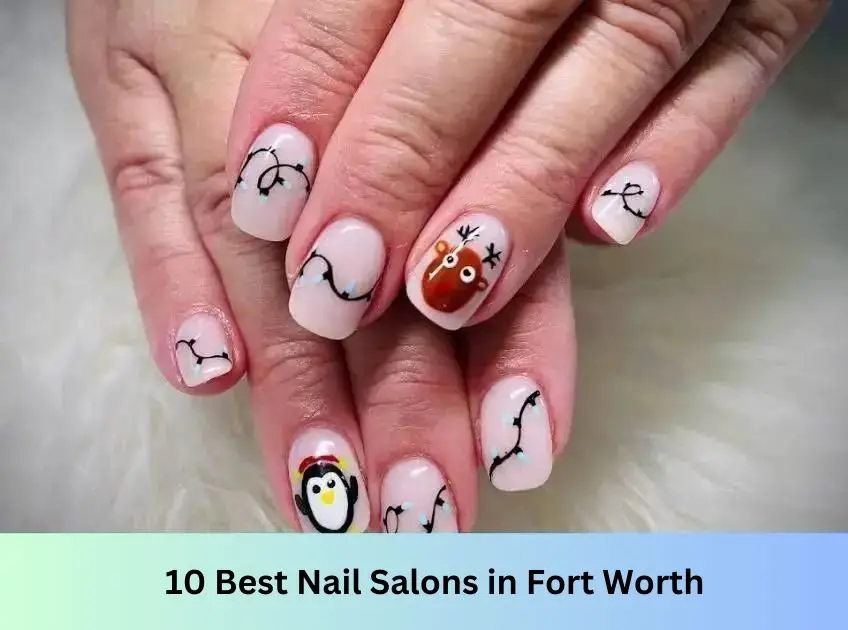 Nail Salons in Fort Worth
