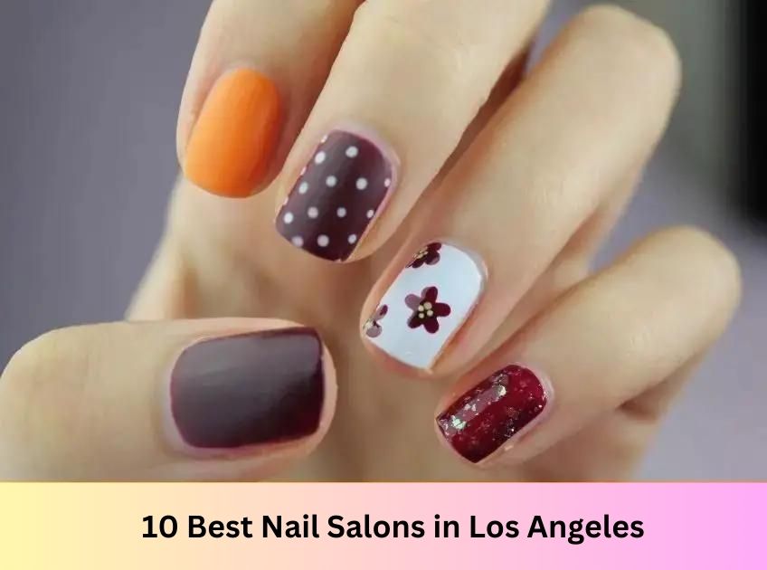 Nail Salons in Los Angeles