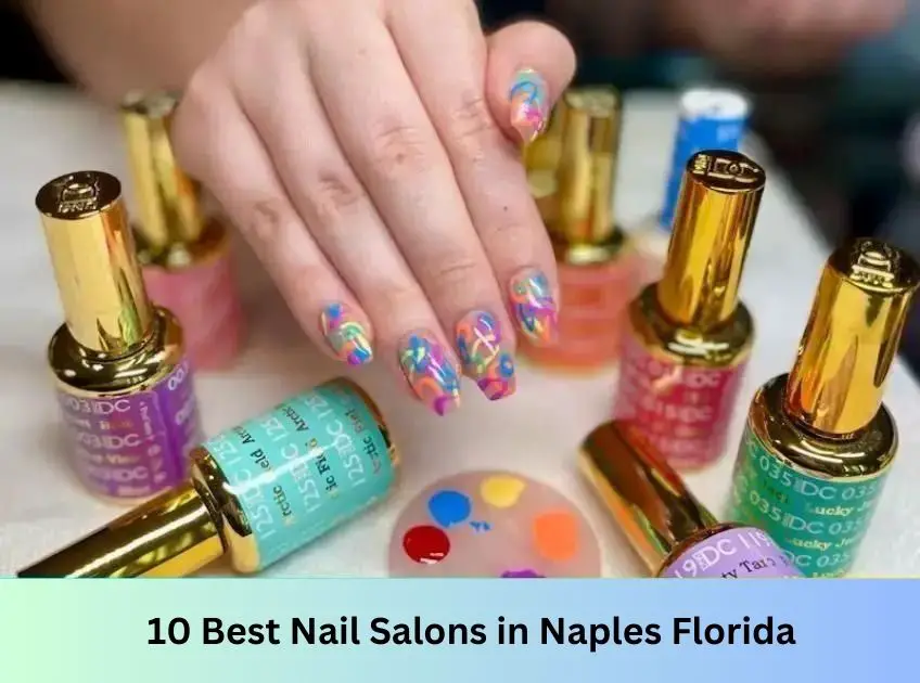 Nail Salons in Naples Florida