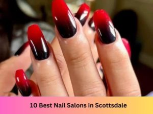 10 Best Nail Salons Near Me in Scottsdale